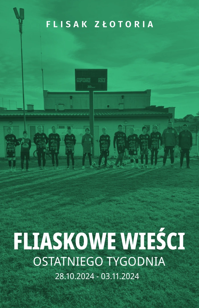 Flisakowe Wieści ⚽🔥 ( 28.10.2024 - 03.11.2024 )