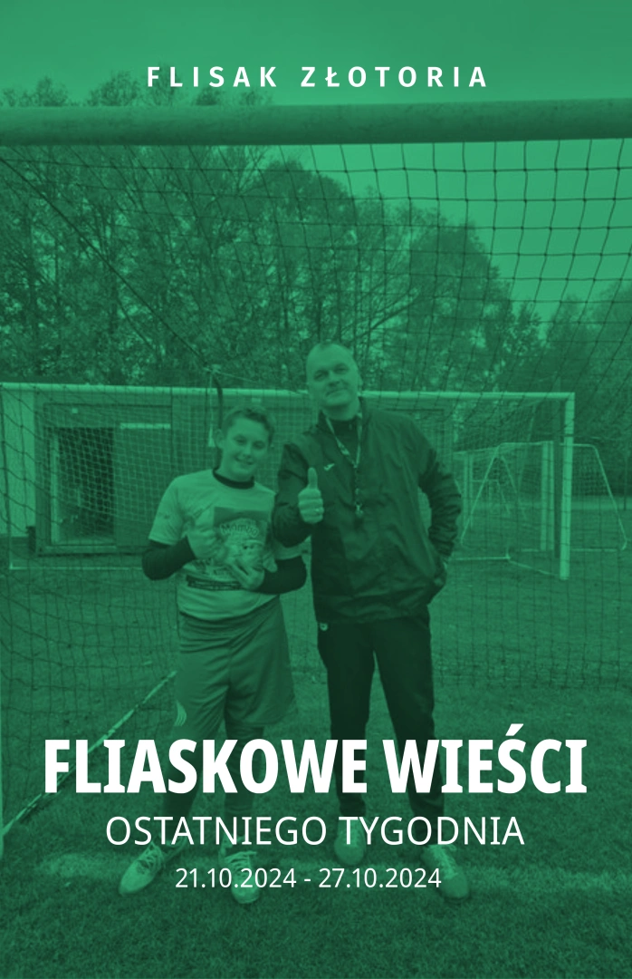 Flisakowe Wieści ⚽🔥 ( 21.10.2024 - 27.10.2024 )